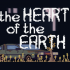 The Heart of the Earth